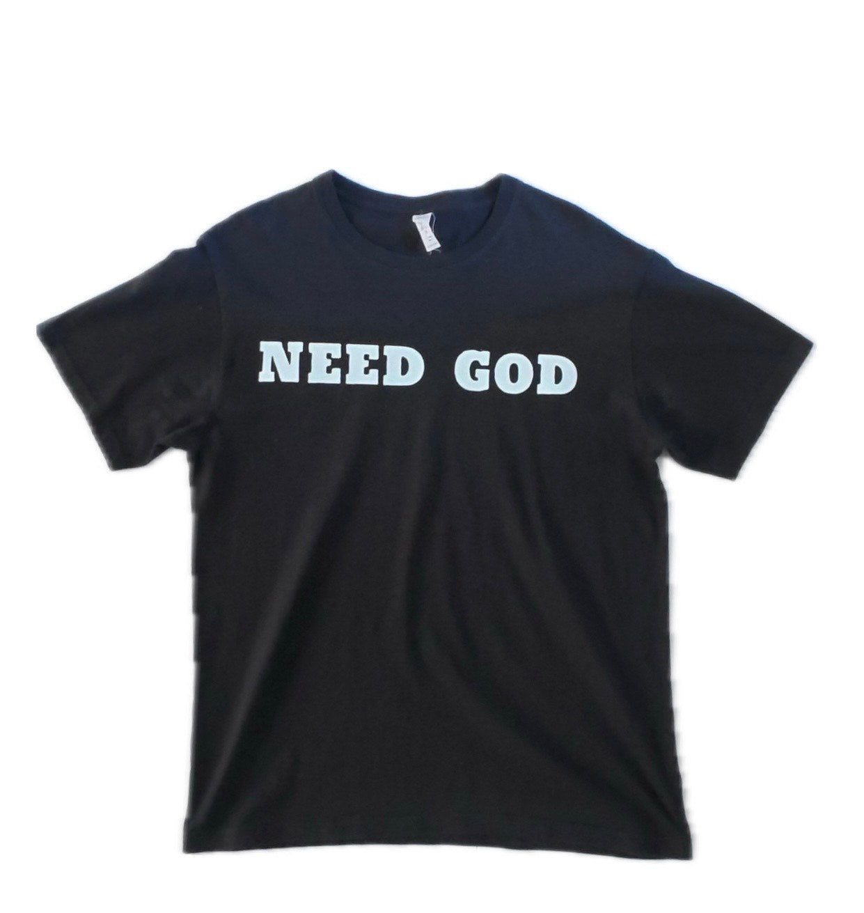 NEED GOD tee
